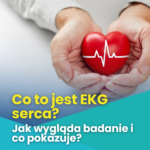 EKG Pabianice, badanie EKG Pabianice, co wykrywa EKG, ile trwa EKG, czy EKG boli, jak przygotować się do EKG, EKG serca, EKG a arytmia, EKG a zawał.